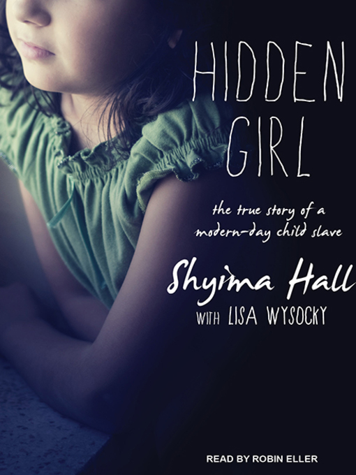 Title details for Hidden Girl by Shyima Hall - Available